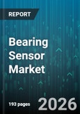 Bearing Sensor Market - Global Forecast 2026-2032- Product Image