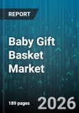 Baby Gift Basket Market - Global Forecast 2026-2032- Product Image