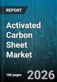 Activated Carbon Sheet Market - Global Forecast 2026-2032- Product Image