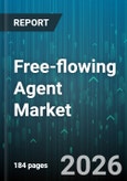 Free-flowing Agent Market - Global Forecast 2026-2032- Product Image