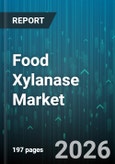 Food Xylanase Market - Global Forecast 2026-2032- Product Image