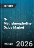 N-Methylmorpholine Oxide Market - Global Forecast 2026-2032- Product Image