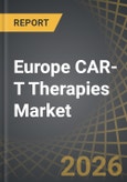 Europe CAR-T Therapies Market for Autoimmune Disorders - Trends and Forecast Till 2035- Product Image