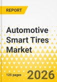 Automotive Smart Tires Market: Focus on Application, Product, and Region - Analysis and Forecast, 2026-2035- Product Image