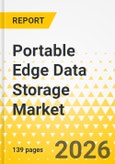 Portable Edge Data Storage Market: Focus on Product, Application, and Country Analysis - Analysis and Forecast, 2026-2035- Product Image