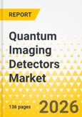 Quantum Imaging Detectors Market: Focus on Application, Product, and Country-Level Analysis - Analysis and Forecast: 2026-2035- Product Image