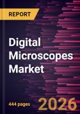 Digital Microscopes Market Size and Forecasts (2021 - 2034), Global and Regional Share, Trends, and Growth Opportunity Analysis- Product Image