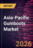 Asia-Pacific Gumboots Market Size and Forecast (2021 - 2031) Regional Share- Product Image