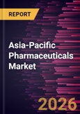 Asia-Pacific Pharmaceuticals Market Size and Forecast (2021 - 2031)- Product Image