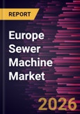 Europe Sewer Machine Market Size and Forecast (2021 - 2031), Regional Share, Trend, and Growth Opportunity Analysis- Product Image