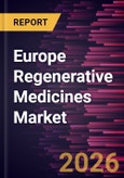 Europe Regenerative Medicines Market Size and Forecast (2021 - 2031)- Product Image