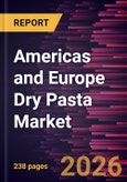 Americas and Europe Dry Pasta Market Size and Forecast (2021 - 2034), Regional Share, Trend, and Growth Opportunity Analysis- Product Image