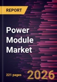 Power Module Market Size and Forecast (2021 - 2034), Global and Regional Share, Trend, and Growth Opportunity Analysis- Product Image