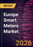 Europe Smart Meters Market Size and Forecast (2021 - 2031)- Product Image