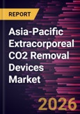 Asia-Pacific Extracorporeal CO2 Removal Devices Market Size and Forecast (2021 - 2031)- Product Image