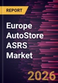 Europe AutoStore ASRS Market Size and Forecast (2021 - 2031)- Product Image