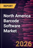 North America Barcode Software Market Size and Forecast (2021-2031)- Product Image