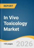 In Vivo Toxicology Market Size, Share & Trends Analysis Report 2026-2033- Product Image