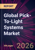 Global Pick-To-Light Systems Market 2026-2030- Product Image