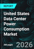 United States Data Center Power Consumption Market Size, Share & Industry Analysis- Product Image