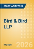 Bird & Bird LLP - Strategic SWOT Analysis Review- Product Image