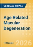 Age Related Macular Degeneration - Global Clinical Trials Review, 2026- Product Image