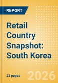 Retail Country Snapshot: South Korea- Product Image