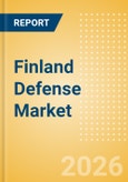 Finland Defense Market Data 2026-2035- Product Image
