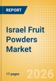 Israel Fruit Powders (Soft drinks) Market Size, Growth and Forecast Analytics, 2024-2029- Product Image