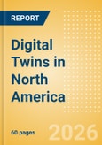 Digital Twins in North America- Product Image