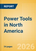 Power Tools in North America- Product Image