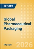 Global Pharmaceutical Packaging- Product Image