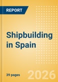 Shipbuilding in Spain- Product Image
