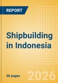 Shipbuilding in Indonesia- Product Image