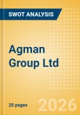 Agman Group Ltd - Strategic SWOT Analysis Review- Product Image