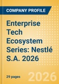 Enterprise Tech Ecosystem Series: Nestlé S.A. 2026- Product Image