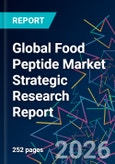 Global Food Peptide Market Strategic Research Report- Product Image