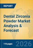 Dental Zirconia Powder Market Analysis & Forecast- Product Image