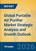 Global Portable Air Purifier Market Strategic Analysis and Growth Outlook- Product Image