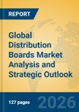 Global Distribution Boards Market Analysis and Strategic Outlook- Product Image
