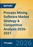 Process Mining Software Market Strategy & Competitive Analysis 2026-2031- Product Image