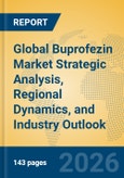 Global Buprofezin Market Strategic Analysis, Regional Dynamics, and Industry Outlook- Product Image
