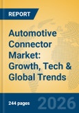 Automotive Connector Market: Growth, Tech & Global Trends- Product Image