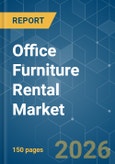 Office Furniture Rental - Market Share Analysis, Industry Trends & Statistics, Growth Forecasts (2026-2031)- Product Image