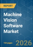 Machine Vision Software - Market Share Analysis, Industry Trends & Statistics, Growth Forecasts (2026-2031)- Product Image