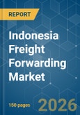 Indonesia Freight Forwarding - Market Share Analysis, Industry Trends & Statistics, Growth Forecasts (2026-2031)- Product Image