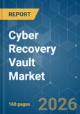Cyber Recovery Vault - Market Share Analysis, Industry Trends & Statistics, Growth Forecasts (2026-2031)- Product Image