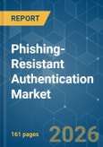 Phishing-Resistant Authentication - Market Share Analysis, Industry Trends & Statistics, Growth Forecasts (2026-2031)- Product Image