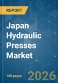 Japan Hydraulic Presses - Market Share Analysis, Industry Trends & Statistics, Growth Forecasts (2026-2031)- Product Image