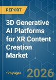 3D Generative AI Platforms for XR Content Creation - Market Share Analysis, Industry Trends & Statistics, Growth Forecasts (2026-2031)- Product Image